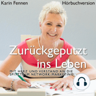 Zurückgeputzt ins Leben