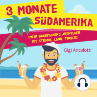 3 Monate Südamerika