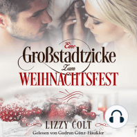 Eine Großstadtzicke zum Weihnachtsfest (Großstadtzicken küssen besser)