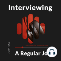 Interviewing a Regular Joe