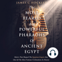 The Most Feared And Powerful Pharaohs Of Ancient Egypt