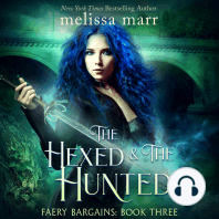 The Hexed and the Hunted