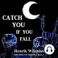 Catch You If You Fall