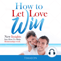 How to Let Love Win!