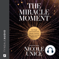 The Miracle Moment