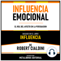 Influencia Emocional - Basado En El Libro Influencia De Robert Cialdini