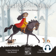 Schneewittchen und die sieben Zwerge - Fairy Tales Retold (ungekürzt)