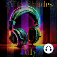 Fifty Shades of July