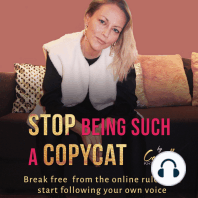 Stop being such a copycat! Break free from the online rules and start following your own voice