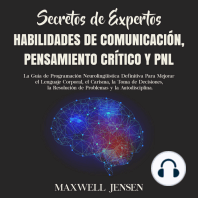 Secretos de Expertos - Habilidades de Comunicación, Pensamiento Crítico y PNL