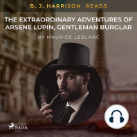 B. J. Harrison Reads The Extraordinary Adventures of Arsene Lupin, Gentleman Burglar