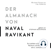 Der Almanach von Naval Ravikant: Ein Leitfaden auf dem Weg zu Reichtum und Glücklichsein