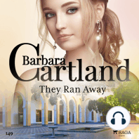 They Ran Away (Barbara Cartland's Pink Collection 149)