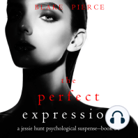 The Perfect Expression (A Jessie Hunt Psychological Suspense Thriller—Book Thirty-One)