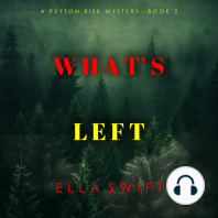 What’s Left (A Peyton Risk Suspense Thriller—Book 2)