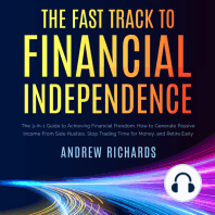 The Fast Track to Financial Independence