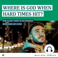Where Is God When Hard Times Hit?