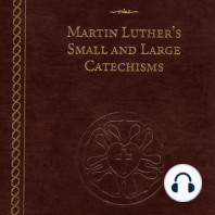 Martin Luther's Small and Large Catechisms
