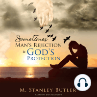 Sometimes, Man's Rejection Is God's Protection