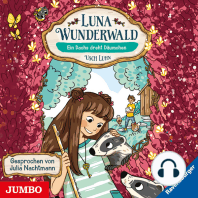 Luna Wunderwald. Ein Dachs dreht Däumchen [Band 6]