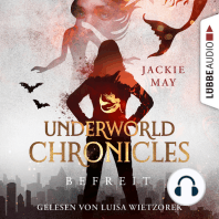 Befreit - Underworld Chronicles, Teil 4 (Ungekürzt)