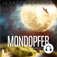 Mondopfer - Jule und Leander, Band 3 (ungekürzt)
