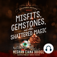 Misfits, Gemstones, and Other Shattered Magic (Dowser 8)