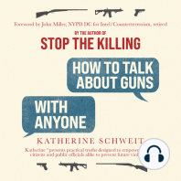 How To Talk About Guns with Anyone