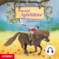 Ponyhof Apfelblüte. Julia und Smartie [Band 6]
