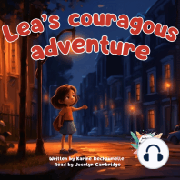 Lea’s courageous adventure