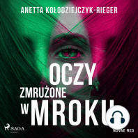 Oczy zmrużone w mroku