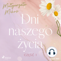 Dni naszego życia. Część I