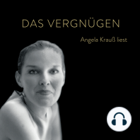 Das Vergnügen - Angela Krauß liest (ungekürzt)