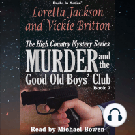 Murder and the Good Old Boys' Club (The High Country Mystery Series, Book 7)