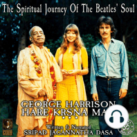 The Spiritual Journey Of The Beatles' Soul George Harrison Hare Krsna Man