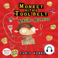 Monkey with a Tool Belt and the Maniac Muffins