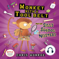 Monkey with a Tool Belt and the Silly School Mystery