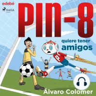 PIN-8 quiere tener amigos