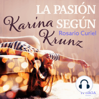 La pasión según Karina Krunz