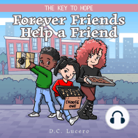 The Key to Hope Forever Friends Help a Friend