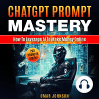 ChatGPT Prompt Mastery: How To Leverage AI To Make Money Online