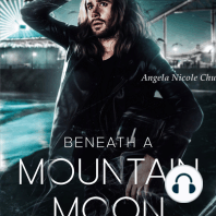 Beneath A Mountain Moon