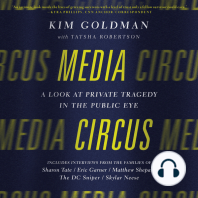 Media Circus: A Look at Private Tragedy in the Public Eye