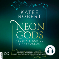Neon Gods - Helena & Achill & Patroklos - Dark Olympus, Teil 3 (Ungekürzt)