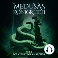 Medusas Königreich, Teil 3