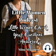 Little Women Podcast Q&A Your Questions Answered