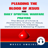 Pleading The Blood Of Jesus And Daily Spiritual Warfare Prayers