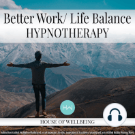 Better Work/Life Balance