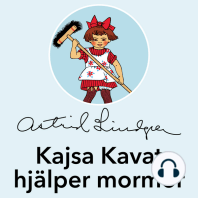 Kajsa Kavat hjälper mormor
