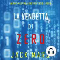 La Vendetta di Zero (Uno spy thriller della serie Agente Zero—Libro #10)